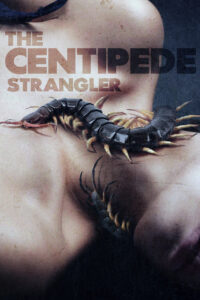 The Centipede Strangler 1575x2100 copy