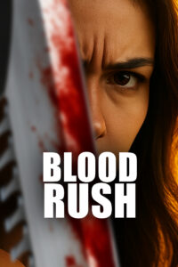 Blood Rush 1575x2100 copy
