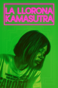 La_Llorona_Kamasutra_1575x2100_safe_title